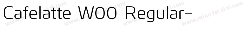 Cafelatte W00 Regular字体转换
